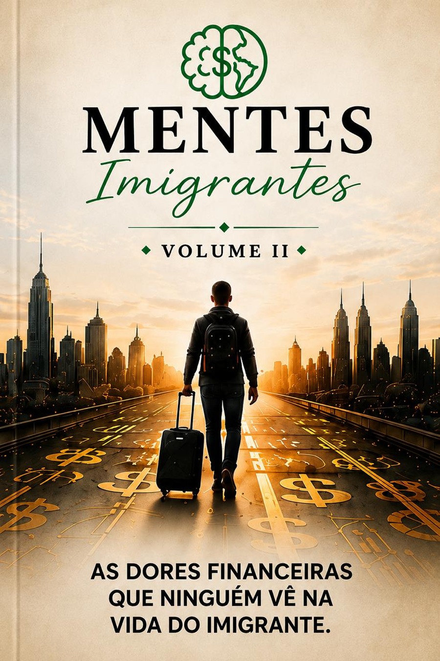 Mentes Imigrantes, Vol. II