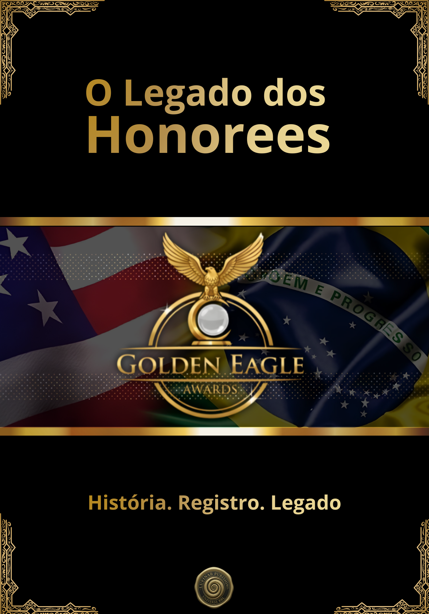 O Legado dos Honorees